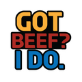 Got Beef? Sticker